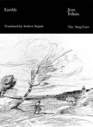 Earthly de Jean Follain