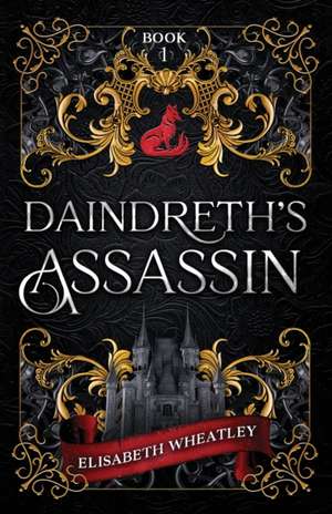 Daindreth's Assassin de Wheatley