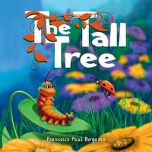 The Tall Tree de Francesco P Bergamo