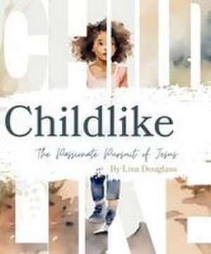 Childike de Lisa M Dougass