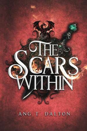 Dalton, A: Scars Within de Ang T Dalton