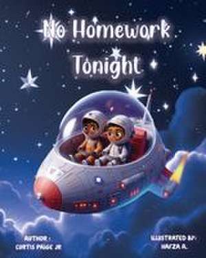 No Homework Tonight de Curtis Paige Jr.