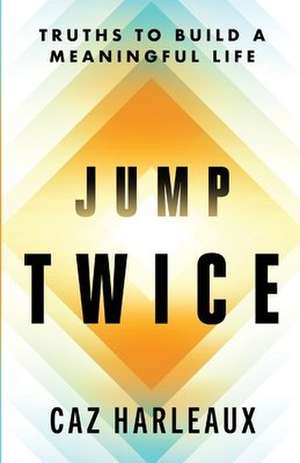 Jump Twice de Caz Harleaux