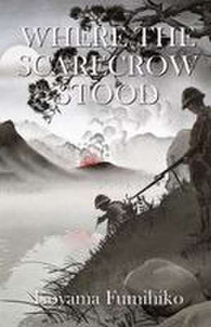 Where the Scarecrow Stood de Isoyama Fumihiko