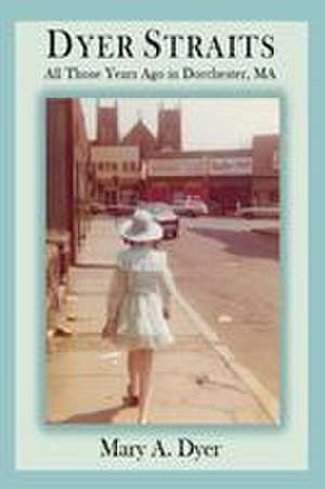 Dyer Straits de Mary A Dyer