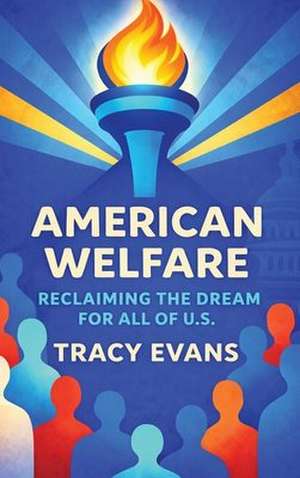 American Welfare de Tracy Evans