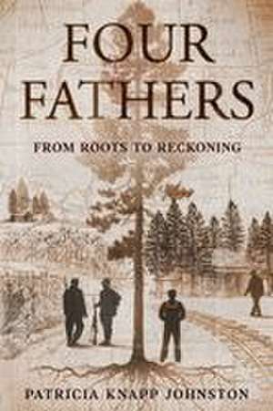 Four Fathers de Patricia Knapp Johnston