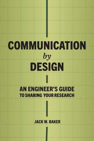 Baker, J: Communication by Design