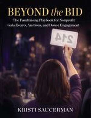 Beyond the Bid de Kristi Saucerman
