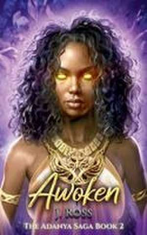 Awoken de J. Ross