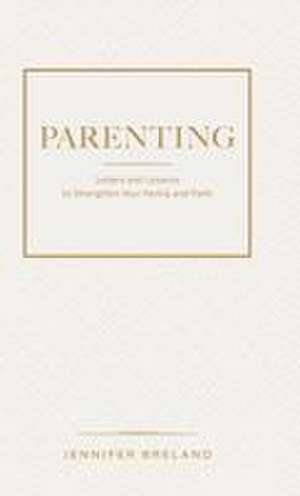 Parenting de Jennifer Breland