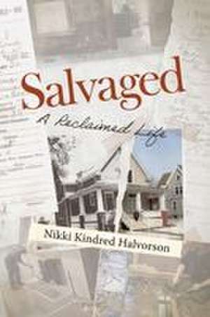 Salvaged de Nikki Kindred Halvorson