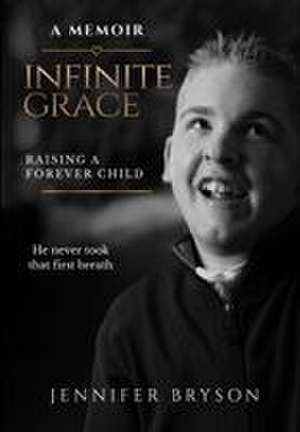 Infinite Grace de Jennifer D Bryson