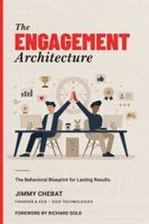 The Engagement Architecture de Jimmy Chebat