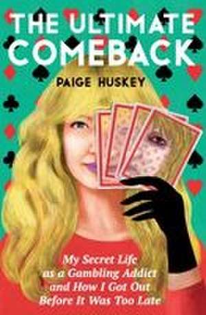 The Ultimate Comeback de Paige Huskey