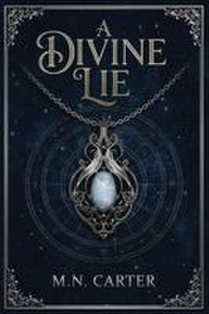 A Divine Lie de M. N. Carter
