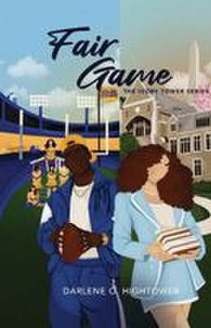 Fair Game de Darlene O. Hightower