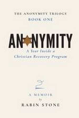 Anonymity de Rabin Stone