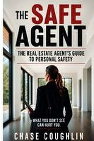 The Safe Agent de Chase Coughlin