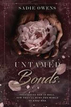 Untamed Bonds de Sadie Owens