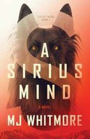 A Sirius Mind de Mj Whitmore