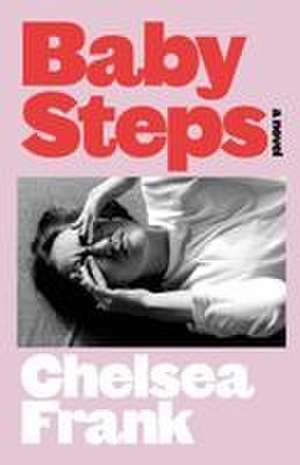 Baby Steps de Chelsea Frank