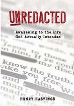 UnRedacted de Henry Hastings