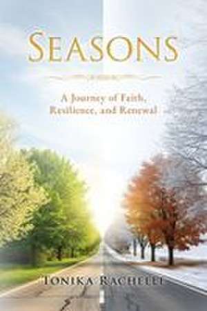 Seasons de Tonika Rachelle