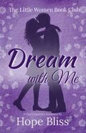 Dream With Me de Hope Bliss