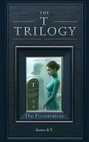 The T Trilogy de Tim Hanley