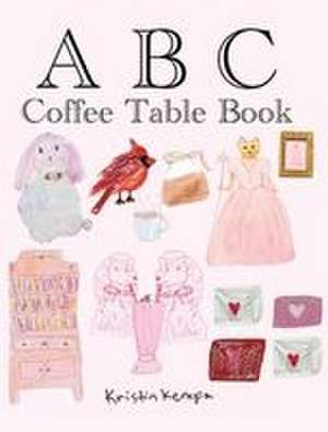 ABC Coffee Table Book de Kristin Kempa