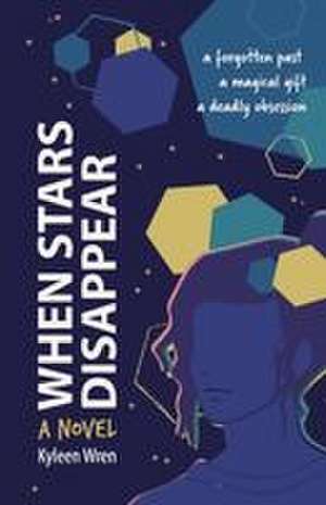 When Stars Disappear de Kyleen Wren
