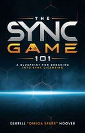 The Sync Game 101 de Gerrell Hoover