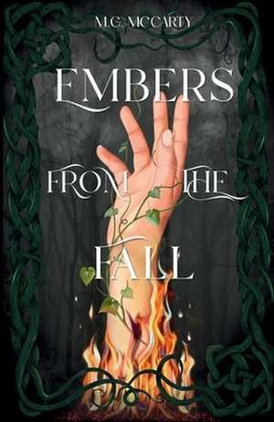 Embers From The Fall de M G McCarty