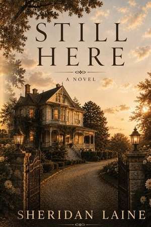 Still Here de Sheridan Laine