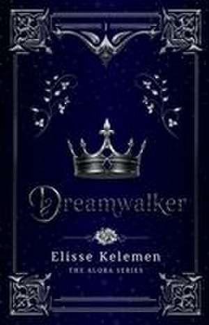 Dreamwalker de Elisse Kelemen
