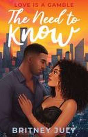 The Need to Know de Britney July