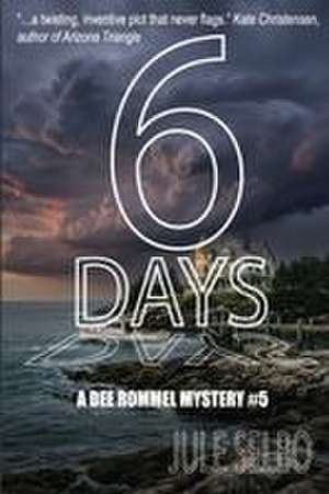 6 Days de Jule Selbo