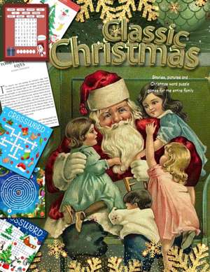 Classic Christmas Stories, pictures and Christmas word puzzle games for the entire family Series de Julia Brooke