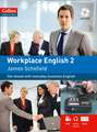 Schofield, J: Workplace English 2