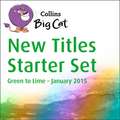 Collins Big Cat Sets - New Titles Starter Set January 2015