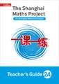 The Shanghai Maths Project Teacher's Guide Year 2