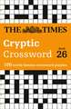 The Times Crosswords - The Times Cryptic Crossword Book 26