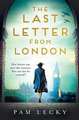 The Last Letter from London