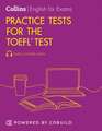 Practice Tests for the TOEFL iBT® Test