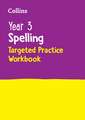 Year 3 Spelling Targeted Practice Workbook