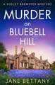 Murder on Bluebell Hill