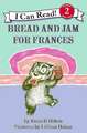 I Can Read! Bread and Jam for Frances