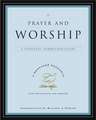 Prayer and Worship: A Spiritual Formation Guide