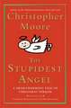 The Stupidest Angel: A Heartwarming Tale of Christmas Terror